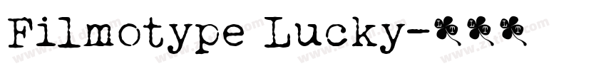 Filmotype Lucky字体转换